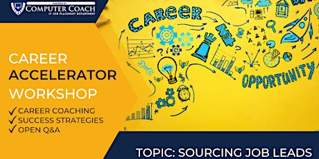 Career Accelerator Workshop - Sourcing Job Leads