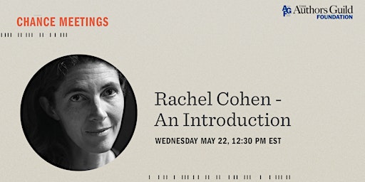 Imagen principal de Chance Meetings -  Rachel Cohen: An Introduction