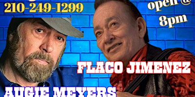 Imagem principal do evento Flaco Jimenez, Augie Meyers and Los Texmaniacs