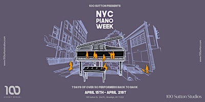 Imagen principal de 100 Sutton Presents: NYC Piano Week!