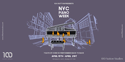 100 Sutton Presents: NYC Piano Week! primary image