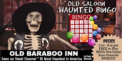 Haunted BINGO in Historic Old Saloon with Haunted History Tour following! primary image