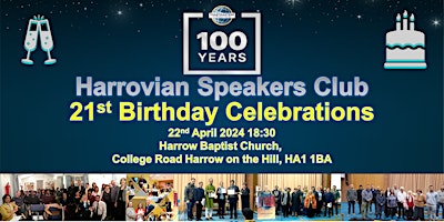 Hauptbild für Harrovian Speakers Club's 21st Birthday Celebration Meeting