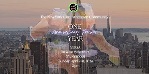 Imagen principal de NYC Esthetician First Anniversary Social Mixer