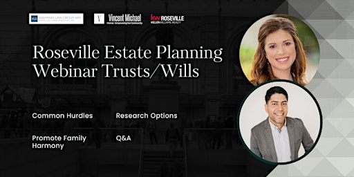 Roseville Estate Planning Webinar Trusts/Wills primary image