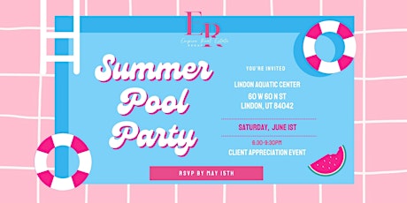 Client Appreciation Summer Pool Party