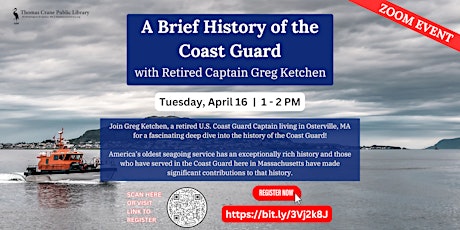 A Brief History of the Coast Guard w/ Retired Captain Greg Ketchen (Online)