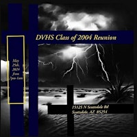 Imagem principal do evento Desert Vista High School Class of 2004 Reunion