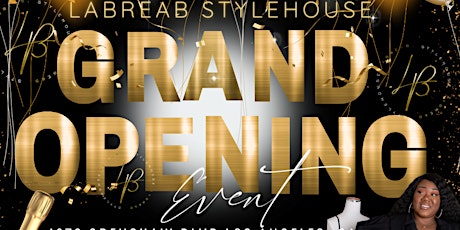LaBreaB Stylehouse Grand Opening Event