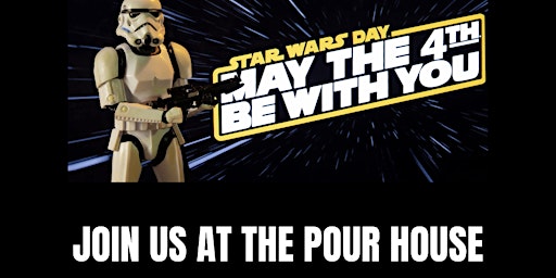 Imagem principal do evento Celebrate "May The Fourth Be With You" at The Pour House