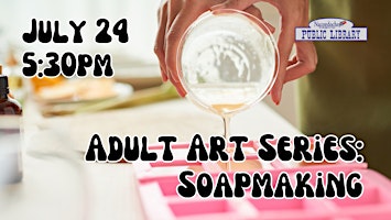 Imagem principal do evento Adult Art Series: Soapmaking