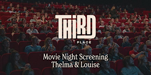 Third Place - Movie Night - Screening Thelma & Louise  primärbild