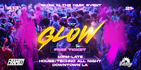 Hauptbild für Glow - Glow in the dark rave