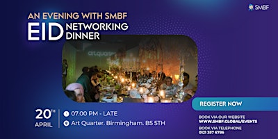 Immagine principale di An Evening with SMBF Eid Networking Dinner 