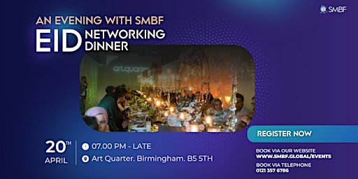 Immagine principale di An Evening with SMBF Eid Networking Dinner 