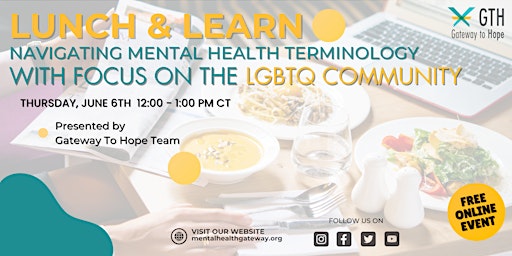 Primaire afbeelding van Lunch & Learn: Navigating Mental Health Terminology (Focus:LGBTQ Community)