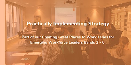Hauptbild für Practically Implementing Strategy (Bands 2 -6)