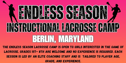 Hauptbild für Endless Season Instructional Girls Lacrosse Camp, Berlin