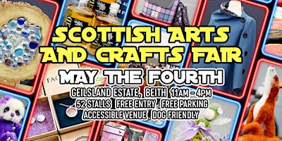 Primaire afbeelding van Scottish Arts & Crafts Fair - May The Fourth