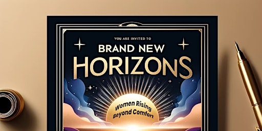 Imagem principal do evento Brand New Horizons:  Women Rising Beyond Comfort