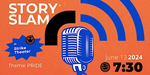 Strike Story Slam June: PRIDE primary image