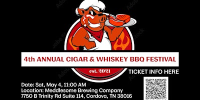 Immagine principale di 4th Annual Cigar and Whiskey BBQ Festival 