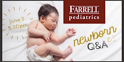 Imagem principal do evento Farrell Pediatrics Newborn Q&A