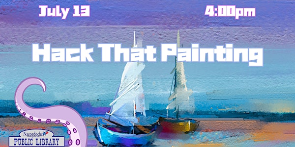 Adult Art Series: Hack That Painting