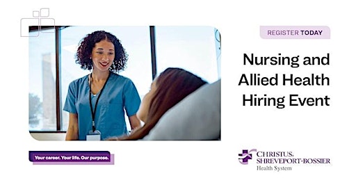 Nursing and Allied Health Hiring Event primary image