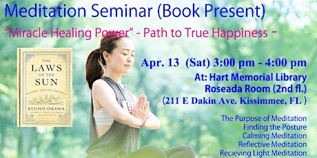 Primaire afbeelding van Meditation Seminar " Miracle Healing Power -Path to Happiness" Apr.13( Sat)
