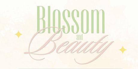 Spring Event: "Blossom & Beauty"