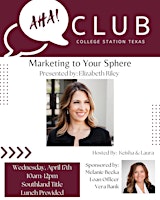 Primaire afbeelding van Marketing to Your Sphere w/Elizabeth Riley