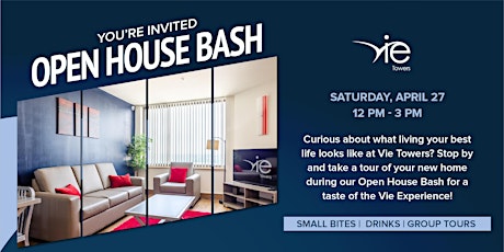 Open House Bash at Vie Towers