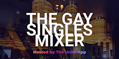 Imagem principal do evento The Unitē Gay Singles Mixer @ OR Bar WeHo