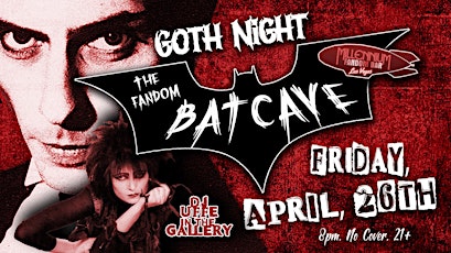 Fandom BatCave GOTH NIGHT!