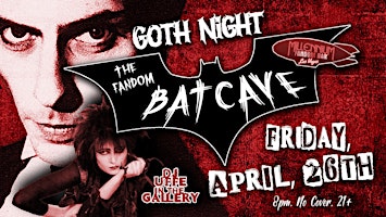 Imagem principal do evento Fandom BatCave GOTH NIGHT!