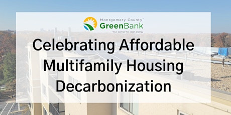 Celebrating Multifamily Housing Decarbonization