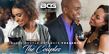 BLACK COUPLE GETAWAYS  Presents SPRING SIP DAY PARTY L.A.!