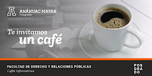 Café informativo Posgrado - Derecho primary image