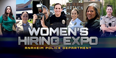 Imagem principal do evento Anaheim Police Women's Career Expo