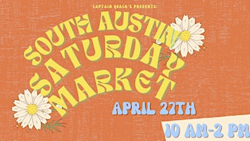 Imagen principal de South Austin Saturday Market @ Captain Quack's!