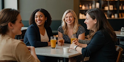 Confidence, Connection, and Advancement: Intimate Networking Event for Modern Women primary image