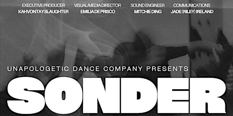 Unapologetic Dance Company Presents: "Sonder."
