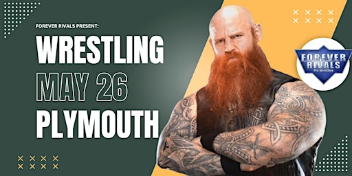 Primaire afbeelding van Pro wrestling LIVE in Plymouth w/WWE star Erick Rowan!