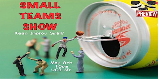 Immagine principale di *UCBNY Preview* Small Teams Show 