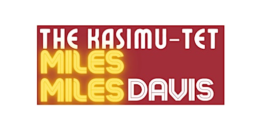 Imagem principal do evento The Kasimu-tet: Miles Davis