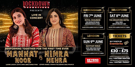 MANNAT NOOR  & NIMRA  MEHRA  LIVE IN CONCERT FIRST TIME TOGETHER LONDON
