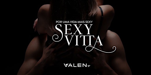 Hauptbild für VALEN BAR | SEX. 19/04 - Sexy Vitta