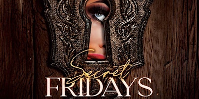 Secret Friday's at Los Altos primary image