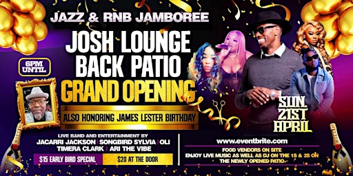 Jazz&RnB Jamboree Patio Grand Opening/MrJame Laster Birthday Celebration primary image